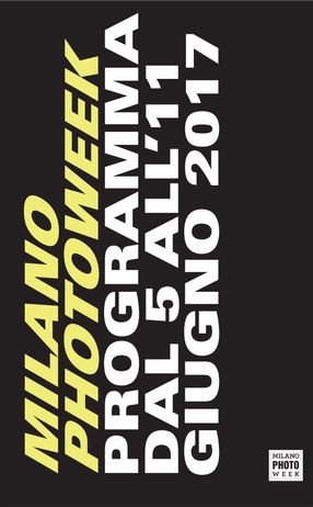 Milano PhotoWeek. Una settimana sotto l obiettivo