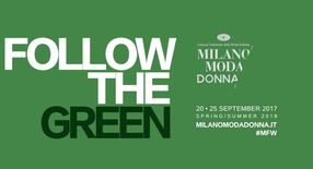 Follow the green - la moda sostenibile- sarà uno dei temi sviluppati  durante la settimana milanese della moda 